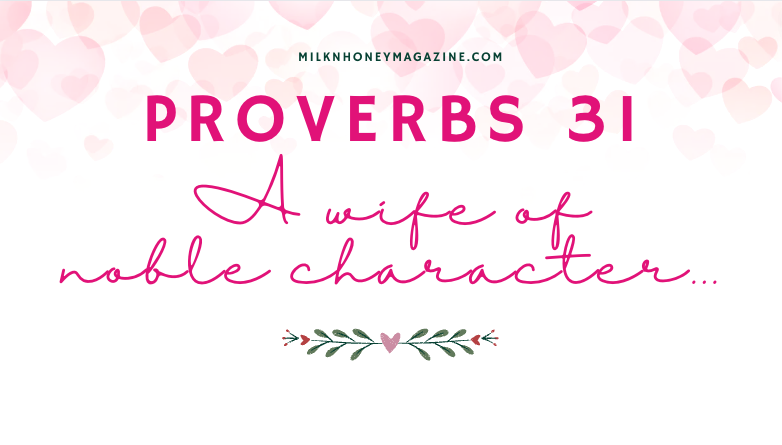 Proverbs 31 Printable Milk And Honey Magazine